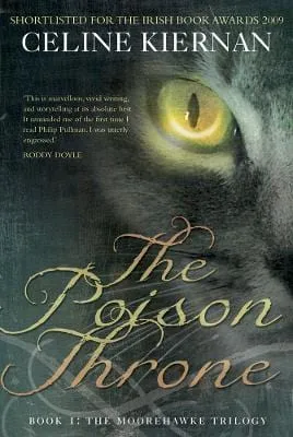 Celine Kiernan: The Poison Throne [2008] paperback
