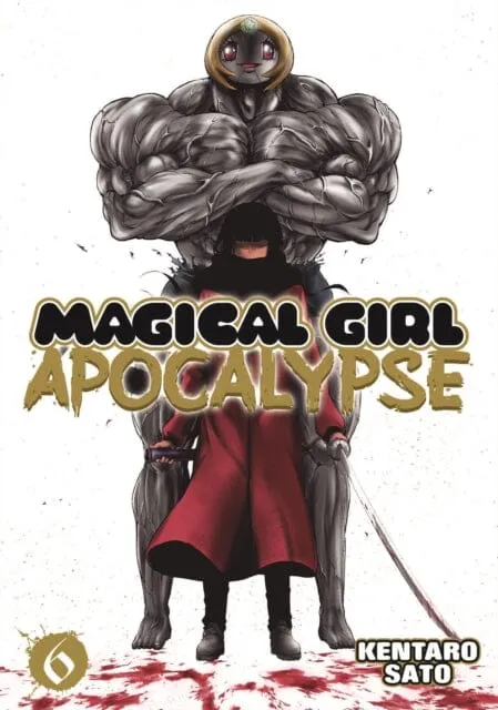 Magical Girl Apocalypse Vol. 6 by Kentaro Sato