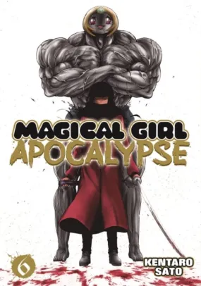 Magical Girl Apocalypse Vol. 6 by Kentaro Sato